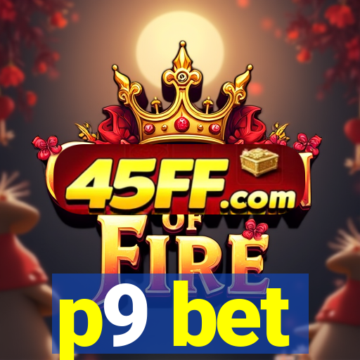 p9 bet